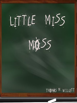 cover image of Little Miss Moss